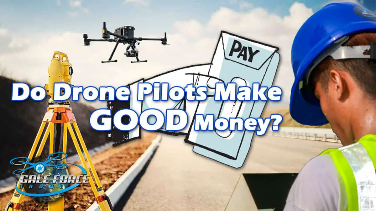 scared Suitable forecast How Much Do Drone Pilots Make - How to Present Yourself to Get Work