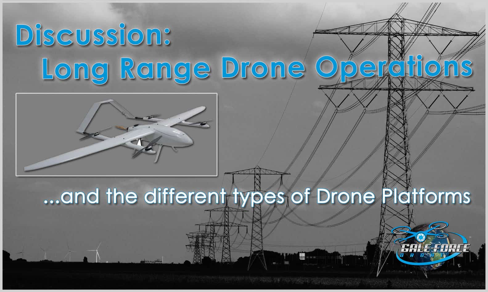 discussion long range drone operations