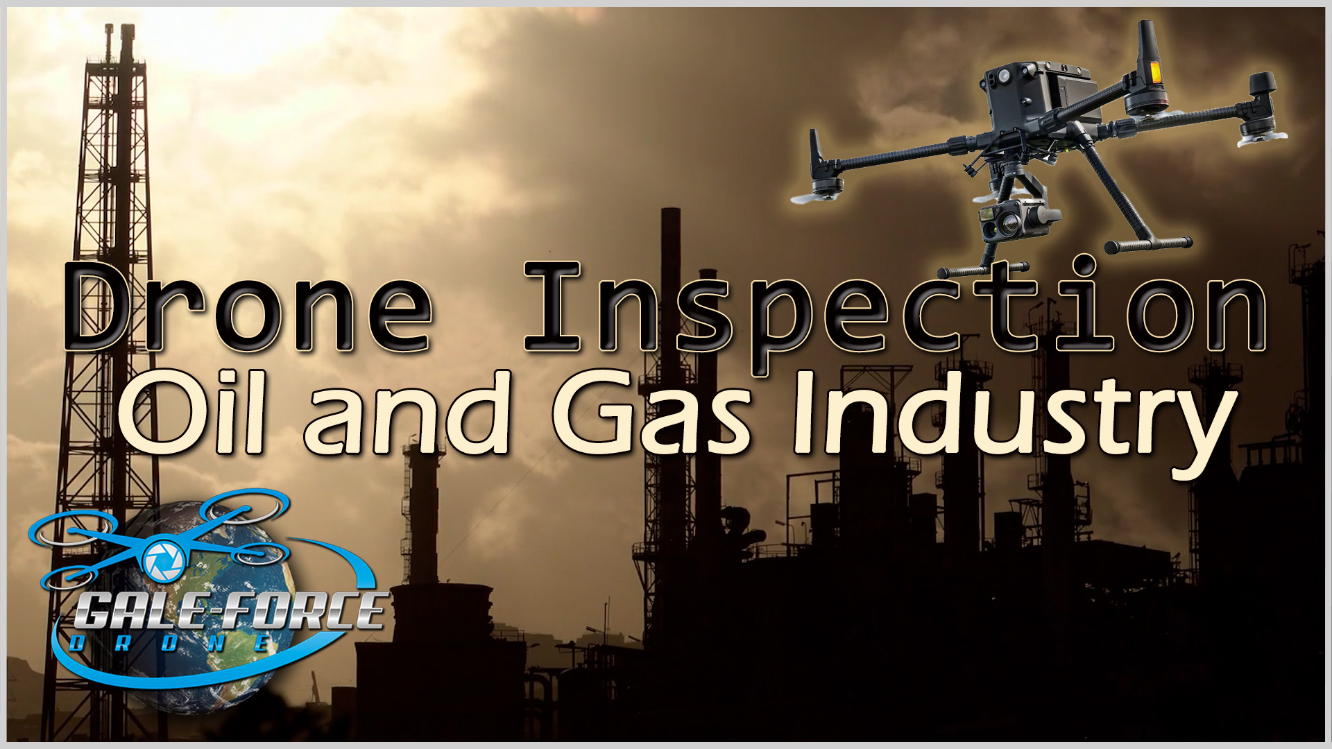 industrial drone inspections for the oil and gas industry