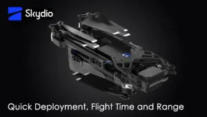 skydio Quick Deployment, Flight Time and Range